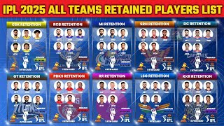 IPL 2025 Retained Players List  All 10 Teams Announce Their Retention [upl. by Ase]