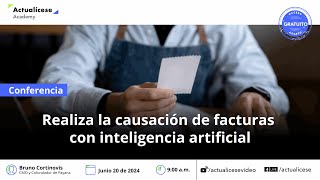 Realiza la causación de facturas con inteligencia artificial [upl. by Oramlub]