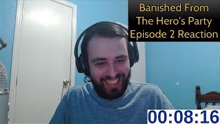 Banished From The Heros Party Season 2 Episode 2 Reaction [upl. by Sheppard]