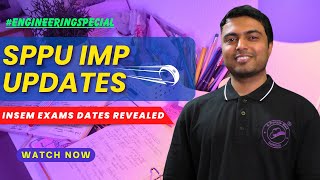 IMP SPPU UPDATES  ENGINEERING  INSEM DATES REVEAL  SPPU  sppuexam exam newupdate purplehat [upl. by Lacee]