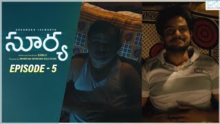 Surya Web Series  Episode  5  Shanmukh Jaswanth  Mounika Reddy  Infinitum Media [upl. by Ainadi]