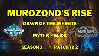 Murozonds Rise Mythic Guide Mechanics amp Boss Fights in Dawn of the Infinite [upl. by Gagne]