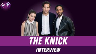 The Knick Cast Interview Clive Owen Andre Holland amp Eve Hewson on Pushing Medical Boundaries  QampA [upl. by Silado248]