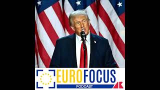 LEuropa alle prese con Trump Ecco cosa cambierà per noi  Eurofocus podcast Adnkronos [upl. by Nylla]