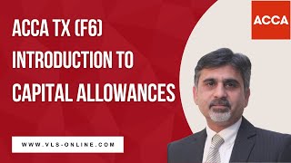 ACCA TX F6 Introduction to Capital Allowances and Main Pool  Capital allowances explained [upl. by Lyall]