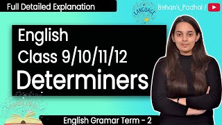 Determiners Class 10  Determiners Class 9 Class 10 Class 11 Class 12  English Grammar  Term 2 [upl. by Otsenre]