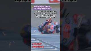 Detik Detik Marquez Crash Marquez Crash thaigp marcmarquez [upl. by Anitram]