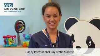 Happy International Day of the Midwife 2024 Gateshead Health NHS Foundation Trust [upl. by Couq]