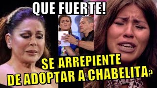 QUE FUERTE ISABEL PANTOJA SE ARREPIENTE DE HABER ADOPTADO A LA CHABELITA PANTOJA [upl. by Sakul780]