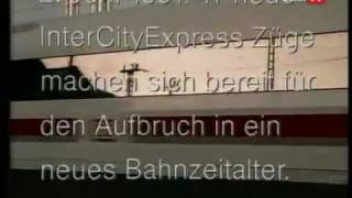 BahnWerbespot Aufbruch in ein neues Bahnzeitalter  der ICE [upl. by Elicec821]