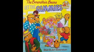 The Berenstain Bears  Get the Gimmies  Read Aloud [upl. by Beauvais693]