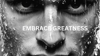 REJECT WEAKNESS EMBRACE GREATNESS BEST MOTIVATIONAL SPEECH [upl. by Iveel]