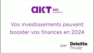 Saviezvous que  Vos investissements peuvent booster vos finances en 2024 par Deloitte [upl. by Obidiah946]