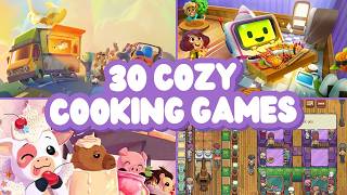 The ULTIMATE List of Cozy Cooking Games 🍳 [upl. by Ahsead690]