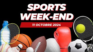 Sports weekend du 11 octobre 2024 [upl. by Tenaj]