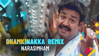 Pazhanimala Murukanu Remix  Dhamkinakka   Dj Akhil VDJ Haris  Narasimham [upl. by Aihsotal286]