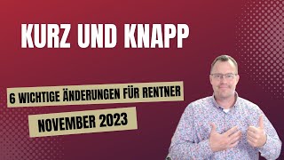 6 wichtige Änderungen für Rentner im November 2023 [upl. by Atiner]