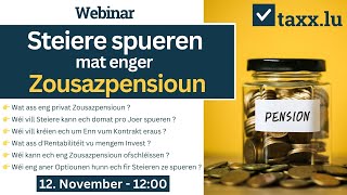 Webinar 🎬 Steiere spueren mat enger Zousazpensioun [upl. by Naffets]