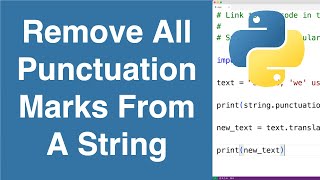 Remove All Punctuation Marks From A String  Python Example [upl. by Mccafferty]