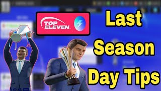 Top Eleven Last Day tips for the new season [upl. by Drofla]