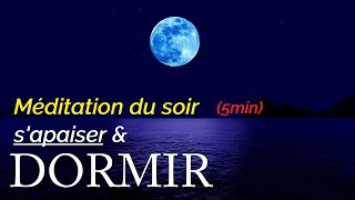 Méditer 5 minutes le soir  sommeil  relaxatation [upl. by Enaasiali]