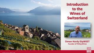 General Introduction to Swiss Wines  Swiss Wine UK [upl. by Neelloj]