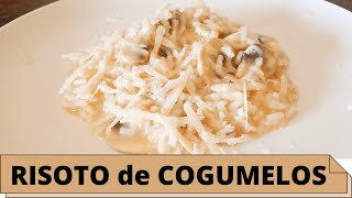 Risoto de Cogumelos sem Segredos [upl. by Cowden]