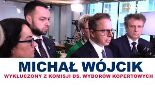 Wykluczenie z komisji ds wyborów kopertowych Michała Wójcika [upl. by Onurb673]