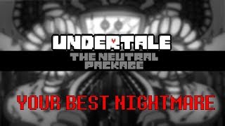 Floweytale The Neutral Package  Your Best Nightmare [upl. by Nerraw]