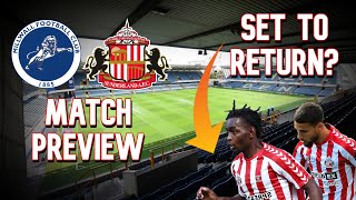 WHO WILL START  MILLWALL VS SUNDERLAND  MATCH PREVIEW [upl. by Amara]