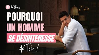 POURQUOI UN HOMME SE DÉSINTÉRESSE DE TOI  ❤️ [upl. by Kcirrej]