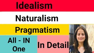 Idealism Naturalism Pragmatism Philosophy of EducationBEdMEdCTETTETsWestern philosophy [upl. by Ajdan]