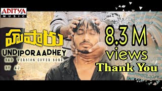 Undiporaadhey  Husharu music  youtubeshorts viralvideo edit [upl. by Renaxela]