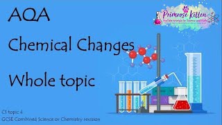 The Whole of AQA  CHEMICAL CHANGES GCSE 91 Chemistry or Combined Science Revision Topic 4 for C1 [upl. by Enrica]