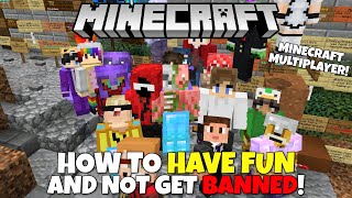 How To Have FUN In Minecraft Multiplayer And NOT Get Banned Tips and Tricks [upl. by Egbert]