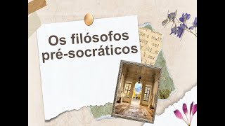 Os filósofos présocráticos [upl. by Norine]