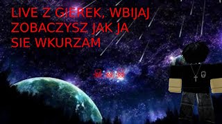 🔴LIVE Z RÓŻNYCH GIEREK ZOBACZ JAK SIE WKURZAM😡 [upl. by Rednaskela]