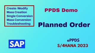 PPDS Planned Orders Creation Conversion and Troubleshooting in ePPDS Training for beginners [upl. by Alison]