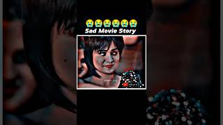 Sad Movie Story 😞😭shorts tiktok trending viralvideo status love lovestatus [upl. by Sillad]