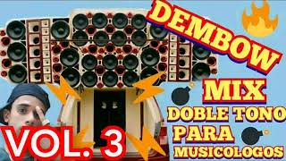 🚘🔊DEMBOW PARA MUSICOLOGOS 2023  DEMBOW DOBLE TONO  DEMBOW MIX 2023 VOL 3🔥 [upl. by Babara]