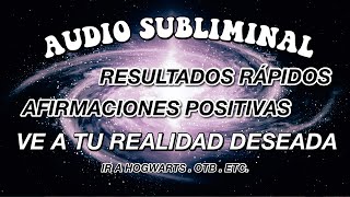 audio subliminal poderoso  ir a tu realidad deseada  afirmaciones positivas [upl. by Ruddie]