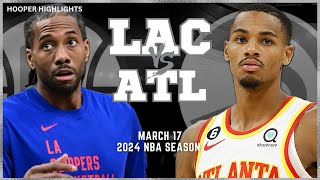 LA Clippers vs Atlanta Hawks Full Game Highlights  Mar 17  2024 NBA Season [upl. by Boland877]