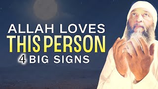 4 BIG SIGNS THAT ALLAH LOVES YOU [upl. by Naerad]