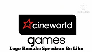 Cineworld Games Logo Remake Speedrun Be Like [upl. by Esinrahc]