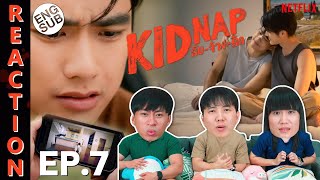 ENG SUB REACTION KIDNAP ลับจ้างรัก  EP7  IPOND TV [upl. by Kermie]