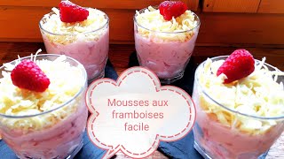 Mousse aux framboises Mousse légère mascarpone framboise Dessert  goûter framboises Été 2020 [upl. by Ossy840]