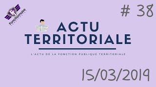 ACTU TERRITORIALE 38  15032019 [upl. by Ahseele607]