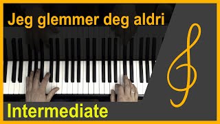 Jeg glemmer deg aldri  Emma Steinbakken Intermediate piano arrangement [upl. by Feirahs]