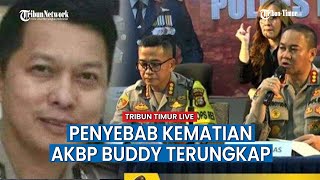 🔴 Polisi Ungkap Hasil Penyelidikan Penyebab Kematian Kasat Narkoba Polres Metro Jakarta AKBP Buddy [upl. by Odarnoc]