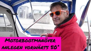 1 Anlegemanöver mit dem Motorboot vorwärts seitlich 50° by sailch [upl. by Ahsiniuq]